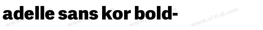adelle sans kor bold字体转换